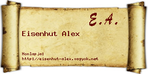 Eisenhut Alex névjegykártya